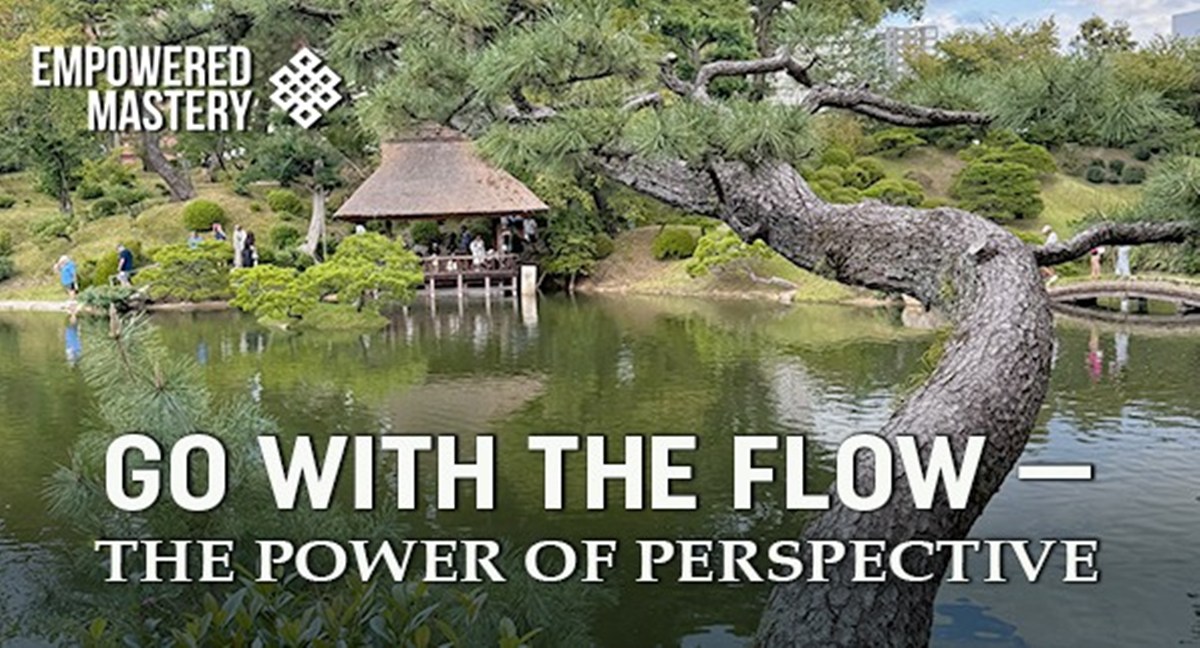 Japanese garden with pond, gazebo, and winding tree, reflecting "Go With the Flow - The Power of Perspective.